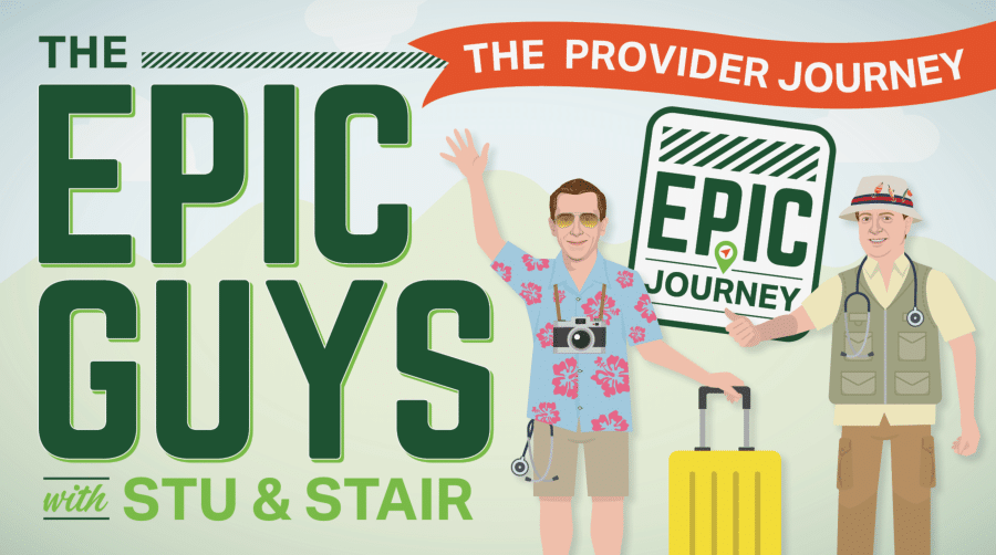 The Epic Guys with Stu & Stair: The Provider Journey